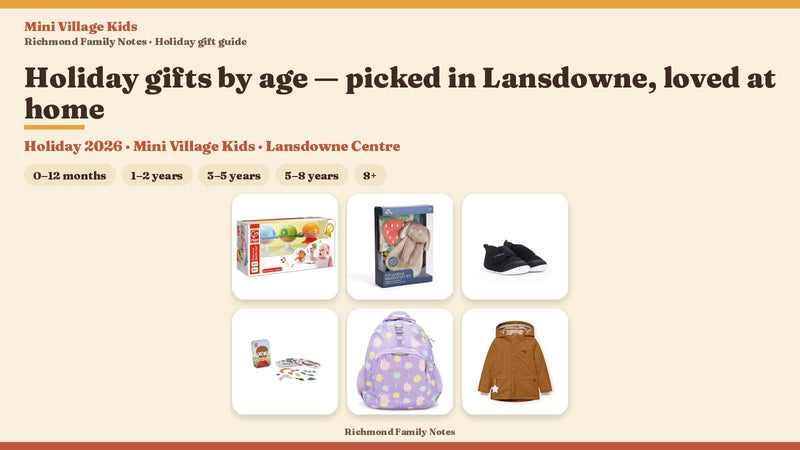 Holiday gift guide by age cover — Mini Village Kids Lansdowne Centre Richmond
