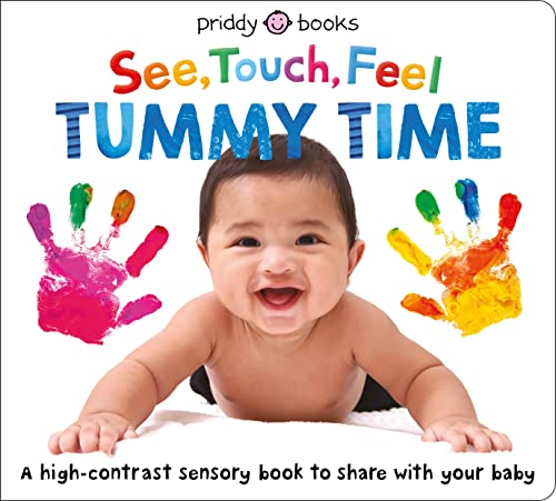 TUMMY TIME (SEE, TOUCH, FEEL)