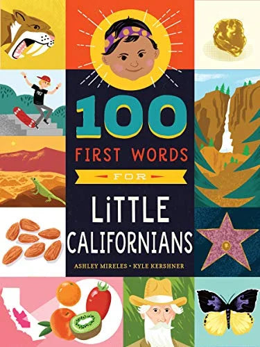 100 FIRST WORDS FOR LITTLE CALIFORNIANS